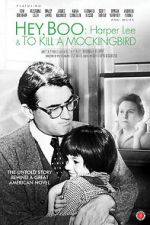 Watch Hey, Boo: Harper Lee and \'To Kill a Mockingbird\' Megashare9