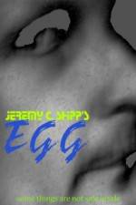 Watch Jeremy C Shipp's 'Egg' Megashare9