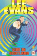 Watch Lee Evans Live in Scotland Megashare9