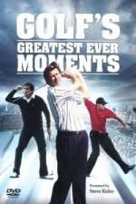 Watch Golfs Greatest Ever Moments Vol 1 Megashare9