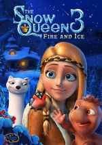 Watch The Snow Queen 3: Fire and Ice Megashare9