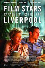 Watch Film Stars Don\'t Die in Liverpool Megashare9