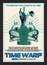 Watch Time Warp: The Greatest Cult Films of All-Time- Vol. 2 Horror and Sci-Fi Megashare9