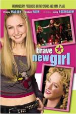 Watch Brave New Girl Megashare9