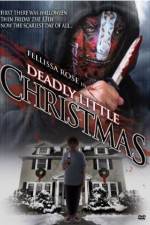 Watch Deadly Little Christmas Megashare9