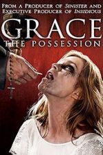 Watch Grace: The Possession Megashare9