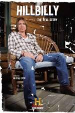 Watch Hillbilly The Real Story Megashare9