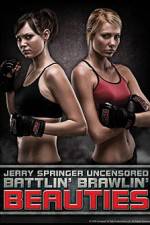 Watch Jerry Springer Battlin Brawlin Beauties Megashare9