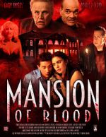 Watch Mansion of Blood Megashare9