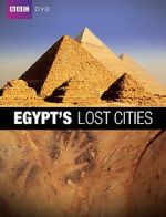 Watch Egypt\'s Lost Cities Megashare9