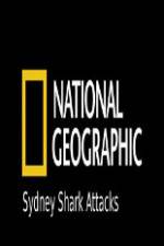 Watch National Geographic Wild Sydney Shark Attacks Megashare9