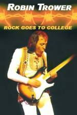 Watch Robin Trower Live Rock Goes To College Megashare9
