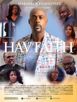 Watch Hav Faith Megashare9