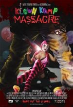 Watch Klown Kamp Massacre Megashare9