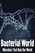 Watch Bacterial World Megashare9