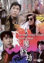 Watch Holy Virgin vs. The Evil Dead Megashare9