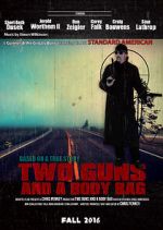 Watch Two Guns and a Body Bag Megashare9