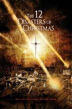 Watch The 12 Disasters of Christmas Megashare9
