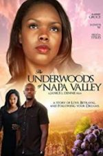 Watch The Underwoods of Napa Valley Kenton\'s Vintage Affair Megashare9