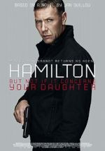 Watch Agent Hamilton: But Not If It Concerns Your Daughter Megashare9