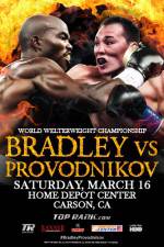 Watch Tim Bradley vs. Ruslan Provodnikov Megashare9