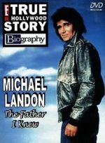 Watch Michael Landon, the Father I Knew Megashare9