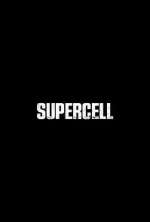 Watch Supercell Megashare9
