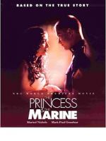 Watch The Princess & the Marine Megashare9