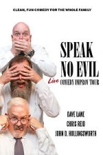 Watch Speak No Evil: Live Megashare9