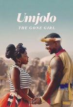 Watch Umjolo: The Gone Girl Megashare9