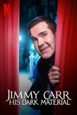 Watch Jimmy Carr: His Dark Material (TV Special 2021) Megashare9