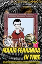 Watch Maria Fernanda in time (Short 2015) Megashare9