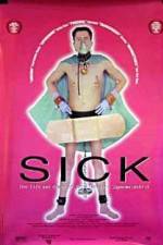 Watch Sick: The Life & Death of Bob Flanagan, Supermasochist Megashare9