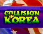 Watch Collision in Korea Megashare9