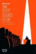Watch The Boy Band Con: The Lou Pearlman Story Megashare9