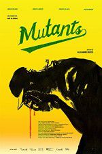 Watch Mutants Megashare9