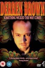 Watch Derren Brown Something Wicked This Way Comes Megashare9