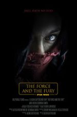 Watch Star Wars: The Force and the Fury (Short 2017) Megashare9