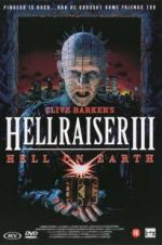 Watch Hell on Earth: The Story of Hellraiser III Megashare9