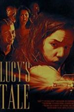 Watch Lucy\'s Tale Megashare9