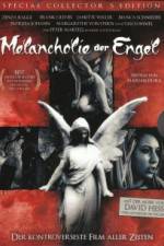 Watch Melancholie der Engel Megashare9