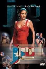 Watch Jennifer Lopez - Let's Get Loud Megashare9