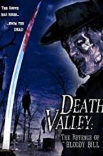 Watch Death Valley: The Revenge of Bloody Bill Megashare9