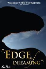 Watch The Edge of Dreaming Megashare9