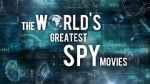 Watch The World\'s Greatest Spy Movies Megashare9