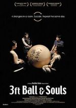 Watch 3 Feet Ball & Souls 123netflix