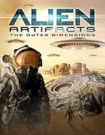 Watch Alien Artifacts: The Outer Dimensions Megashare9