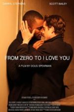 Watch From Zero to I Love You Megashare9