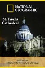 Watch National Geographic:  Ancient Megastructures - St.Paul's Cathedral Megashare9