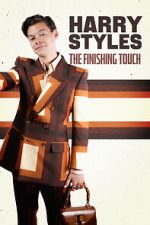 Watch Harry Styles: The Finishing Touch Megashare9